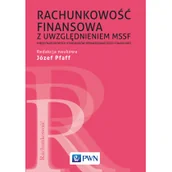 Finanse, księgowość, bankowość - RACHUNKOWOŚĆ FINANSOWA Z UWZGLĘDNIENIEM MSSF - JÓZEF PFAFF - miniaturka - grafika 1