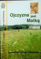 Religia i religioznawstwo - Ojczyzna jest matką - miniaturka - grafika 1