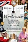 Publicystyka - Windsorowie Celebryci, nudziarze, skandaliści - miniaturka - grafika 1