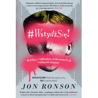 Felietony i reportaże - Insignis #WstydźSię! - Jon Ronson - miniaturka - grafika 1