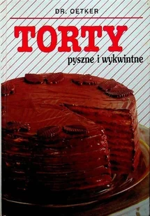 Torty pyszne i wykwintne - Ciasta, desery, wypieki - miniaturka - grafika 1