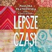 Audiobooki - literatura piękna - Lepsze czasy - miniaturka - grafika 1