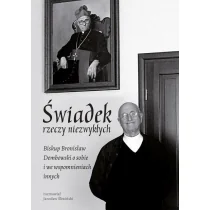 WYDAWNICTWO DUSZPASTERSTWA ROLNIKOW Świadek rzeczy niezwykłych - Jarosław Śliwiński - Biografie i autobiografie - miniaturka - grafika 1