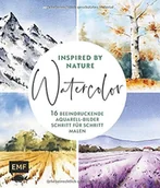 Pozostałe książki - Watercolor inspired by Nature: 18 beeindruckende Aquarell-Bilder Schritt für Schritt malen - miniaturka - grafika 1