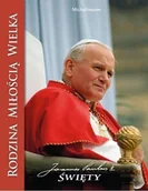 Biografie i autobiografie - Rodzina miłością wielka - miniaturka - grafika 1