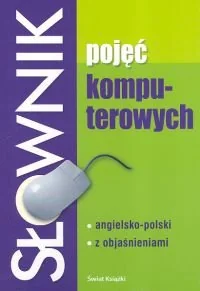 Słownik Pojęc Komputerowych Angielsko-Polski - Książki do nauki języka angielskiego - miniaturka - grafika 1