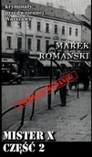 Kryminały - Wydawnictwo CM Kryminały przedwojennej Warszawy. Mister X cz.2 - Marek Romański - miniaturka - grafika 1