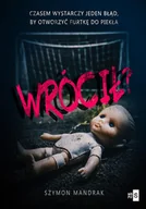 E-booki - thrillery - Wrócił? - miniaturka - grafika 1