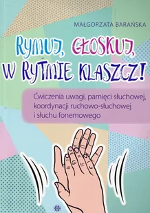 Rymuj głoskuj w rytmie klaszcz - Filozofia i socjologia - miniaturka - grafika 1