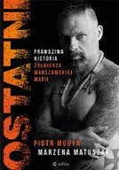 Felietony i reportaże - Ostatni. Prawdziwa historia żołnierza warszawskiej mafii - miniaturka - grafika 1