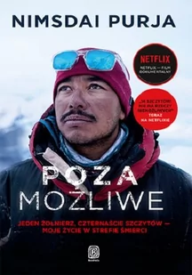 poza możliwe. jeden żołnierz, czternaście szczytów - moje życie w strefie śmierci - Biografie i autobiografie - miniaturka - grafika 1