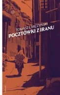 Felietony i reportaże - Pocztówki z Iranu - Tomasz Larczyński - miniaturka - grafika 1