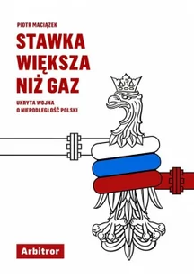 Stawka większa niż gaz - Eseje - miniaturka - grafika 2