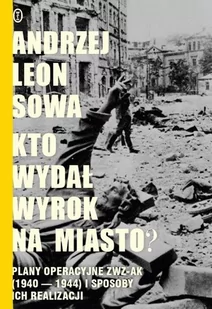 Literackie Kto wydał wyrok na miasto$740 - Historia Polski Literackie Kto wydał wyrok na miasto$740 - Historia Polski - miniaturka - grafika 2