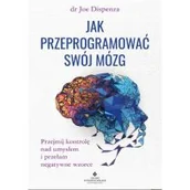 Poradniki hobbystyczne - Jak przeprogramować swój mózg – oprawa twarda - miniaturka - grafika 1
