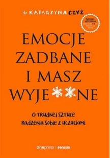 Emocje zadbane i masz wyje**ne - Rozwój osobisty - miniaturka - grafika 2
