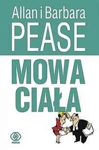 Allan Pease; Barbara Pease Mowa ciała - Poradniki psychologiczne - miniaturka - grafika 1