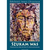 Podręczniki dla gimnazjum - WAM Edukacja Szukam was 1 Podręcznik. Klasa 1 Gimnazjum Religia - WAM - miniaturka - grafika 1