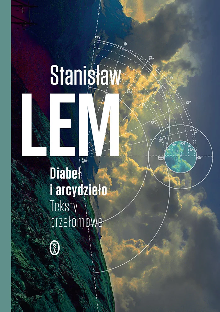 Stanisław Lem Diabeł i arcydzieło Teksty pierwszorzędne