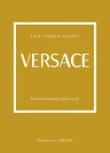 Biografie i autobiografie - Versace. Historia kultowego domu mody - miniaturka - grafika 1
