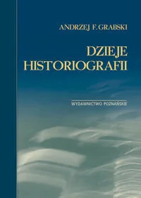Dzieje historiografii - Historia Polski - miniaturka - grafika 1
