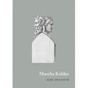 Poezja - Austeria Moje epitafium - Kaléko Mascha - miniaturka - grafika 1
