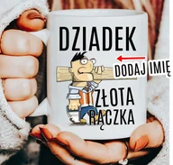 Gadżety dla niej i dla niego - Kubek dla dziadka z imieniem dziadek złota rączka - miniaturka - grafika 1