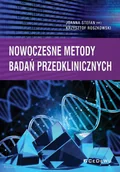 Książki medyczne - CeDeWu Nowoczesne metody badań przedklinicznych - Joanna Stefan (red.), Krzysztof Roszkowski - miniaturka - grafika 1
