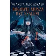 Fantasy - Bogowie muszą być szaleni. Heksalogia o Dorze Wilk. Tom 2 - miniaturka - grafika 1