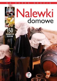Nalewki domowe - Napoje - miniaturka - grafika 1