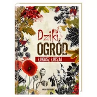 Dom i ogród - Dziki ogród - miniaturka - grafika 1