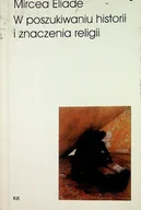 Religia i religioznawstwo - W poszukiwaniu historii i znaczenia religii - miniaturka - grafika 1