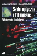 Technika - Szkło optyczne i fotoniczne Właściwości techniczne - miniaturka - grafika 1