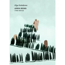 Kolegium Europy Wschodniej Olga Siedakowa Anioł Reims i inne wiersze - Poezja - miniaturka - grafika 1
