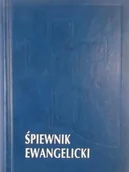 Książki o kulturze i sztuce - Śpiewnik ewangelicki - miniaturka - grafika 1
