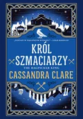 Fantasy - Król Szmaciarzy - Cassandra Clare - książka - miniaturka - grafika 1