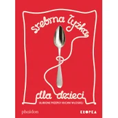 Książki edukacyjne - Srebrna łyżka - miniaturka - grafika 1