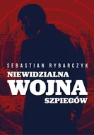 Podręczniki dla szkół wyższych - LTW Niewidzialna wojna szpiegów - Sebastian Rybarczyk - miniaturka - grafika 1