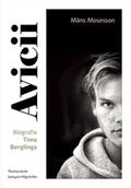 E-booki - biografie - Avicii. Biografia Tima Berglinga - miniaturka - grafika 1