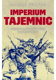 Czarne Imperium tajemnic - Walton Calder - Historia świata - miniaturka - grafika 2