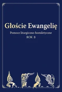 Głoście Ewangelię Rok-B - Religia i religioznawstwo - miniaturka - grafika 2