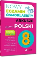 Pomoce naukowe - Nowy Egzamin ósmoklasisty J. polski Arkusze - praca zbiorowa - miniaturka - grafika 1