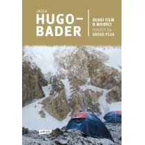 Znak Długi film o miłości Powrót na Broad Peak - Jacek Hugo-Bader - Felietony i reportaże - miniaturka - grafika 1