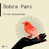 Audiobooki - literatura piękna - Dobra Pani - miniaturka - grafika 1