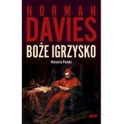 Znak Boże igrzysko - Norman Davies