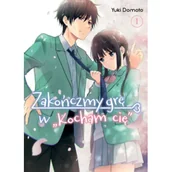 Komiksy dla młodzieży - Zakończmy grę w Kocham cię. Tom 1 - miniaturka - grafika 1