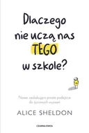 Psychologia - Dlaczego nie uczą nas tego w szkole? Nowe, zaskakująco proste podejście do życiowych wyzwań - miniaturka - grafika 1