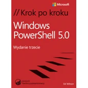 Systemy operacyjne i oprogramowanie - Windows PowerShell 5.0 Krok po kroku - Wilson Ed - miniaturka - grafika 1