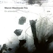 Jazz, Blues - Marcin -Trio- Wasilewski - En Attendant - miniaturka - grafika 1