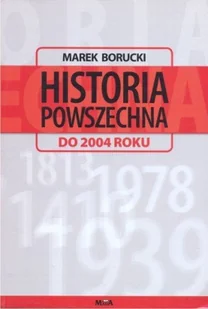 Historia Powszechna do 2004 roku - Historia świata - miniaturka - grafika 1
